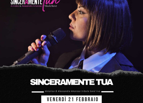 SINCERAMENTE TUA – 21 febbraio